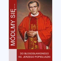 Modlitewnik-Módlmy się… Do bł. ks.Jerzego Popiełuszki